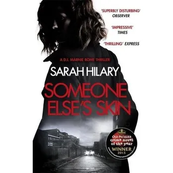 Someone Else's Skin (D.I. Marnie Rome 1): Winner of the Crime Novel of the Year - Sarah Hilary