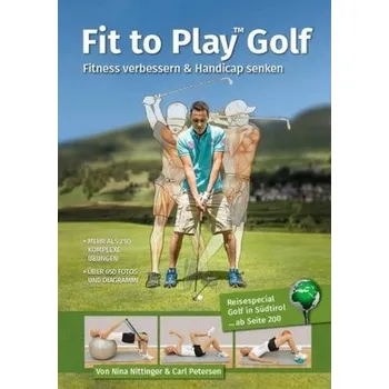 Fit to Play Golf - Nittinger, Nina [DE] (2018, Brožovaná, Neuer Sportverlag / Neuer Kunstverlag)