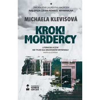 Kroki mordercy - Michaela Klevisova