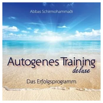 Autogenes Training deluxe, Audio-CD - Schirmohammadi, Abbas