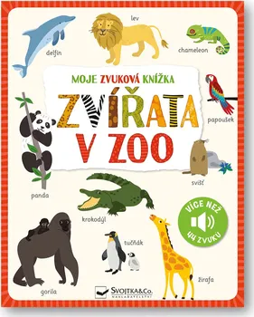 Leporelo Moje zvuková knížka: Zvířata v ZOO - Svojtka & Co. (2024)