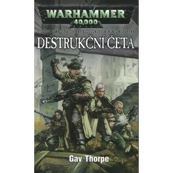 Kniha Warhammer 40000: Destrukční četa