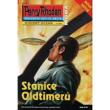 Perry Rhodan - Hvězdný oceán 010: Stanice Oldtimerů