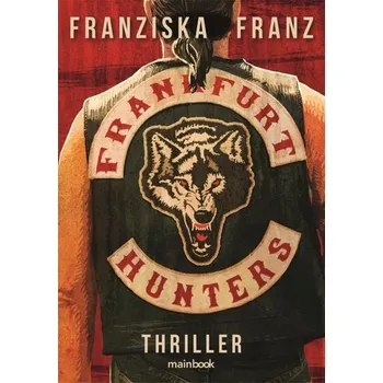 Frankfurt Hunters - Franz, Franziska
