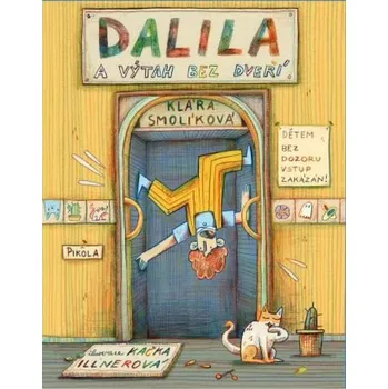 Dalila a výtah bez dveří - Klára Smolíková