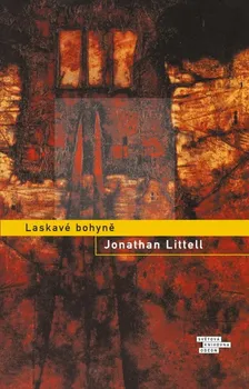 Kniha Laskavé bohyně - Jonathan Littell (2022) [E-kniha]