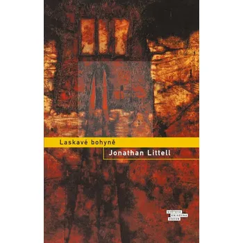 Laskavé bohyně - Jonathan Littell (2022, pevná), e-kniha