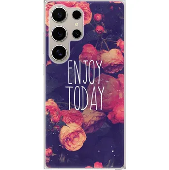 Pouzdro na mobilní telefon Odolné silikonové pouzdro iSaprio - Enjoy Today - Samsung Galaxy S24 Ultra