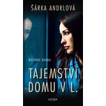Tajemství domu v L. - Šárka Anderlová…