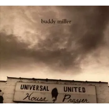 Zahraniční hudba CD Buddy Miller: Universal United House Of Prayer 2015