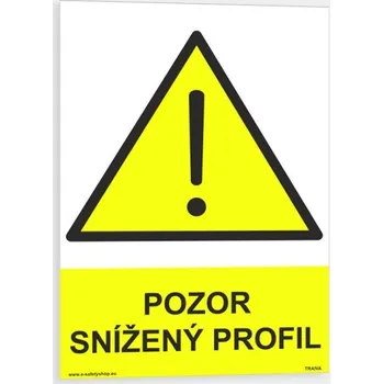 Pozor snížený profil Samolepka 148 x 210 mm (A5) tl. 0.1 mm - Kód: 08133
