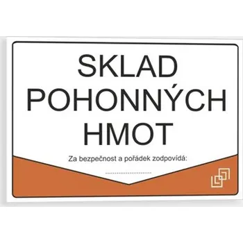 Plechová cedule Sklad pohonných hmot Samolepka 297 x 210 mm (A4) tl. 0.1 mm - Kód: 07921