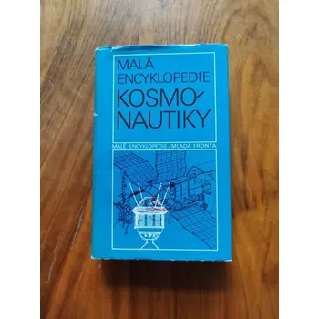 Encyklopedie PETR LÁLA, ANTONÍN VÍTEK - Malá encyklopedie kosmonautiky (Malá encyklopedie kosmonautiky)