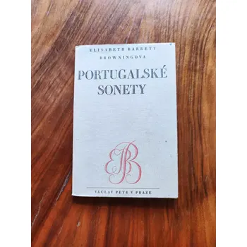Poezie ELIZABETH BARRETT BROWNING - Portugalské sonety (Portugalské sonety)
