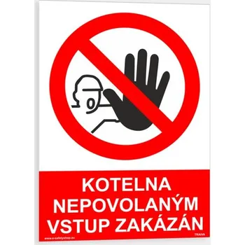 Kotelna nepovolaným vstup zakázán Samolepka 210 x 297 mm (A4) tl. 0.1 mm - Kód: 00250