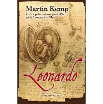 Literární biografie Leonardo Život a práce světově proslulého génia leonarda da...