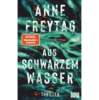 Aus schwarzem Wasser - Freytag, Anne [DE] (2020, Brožovaná, dtv Verlagsgesellschaft)