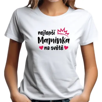 Dámské tričko Dámské tričko Nejlepší maminka na světě Barva: Bílá, Velikost: 3XL