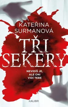 Tři sekery - Kateřina Surmanová (2024, pevná)