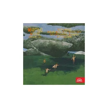 Česká hudba Martinů: Ariadna. Opera o 1 dějství - komplet