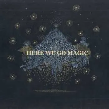 Zahraniční hudba CD Here We Go Magic: Here We Go Magic 2009