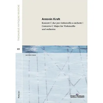 Antonín Kraft / Jakub Michl (ed.): Koncert C dur pro violoncello a orchestr, op. 4