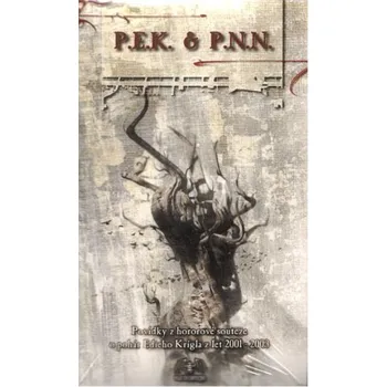 P.E.K. & P.N.N. - kolektiv autorů