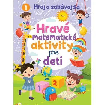 Bystrá hlava Hravé matematické aktivity pre deti