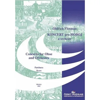 Oldřich Flosman: Koncert pro hoboj a orchestr