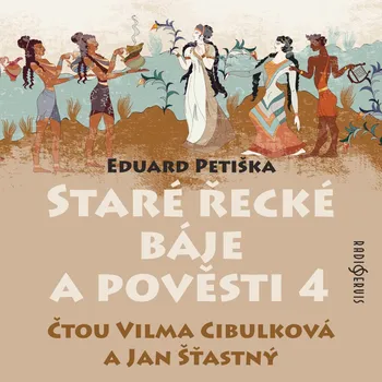 Eduard Petiška: Staré řecké báje a pověsti 4