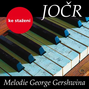 JOČR: Melodie George Gershwina