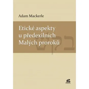 Duchovní literatura Etické aspekty u předexilních Malých proroků