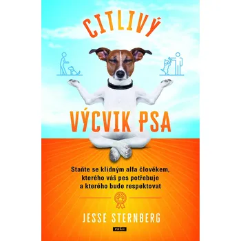 Kniha Citlivý výcvik psa - Jesse Sternberg (E-Kniha)