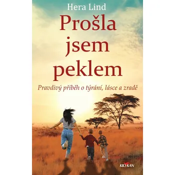 Prošla jsem peklem - Hera Lind (2024,…