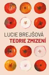 Teorie zmizení - Lucie Brejšová (2024,…
