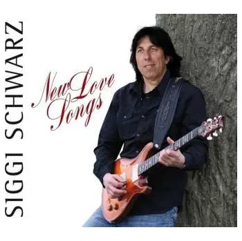 Zahraniční hudba CD Siggi Schwarz: New Love Songs 2012