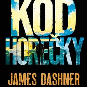 Obrázek k inzerátu: Kód horečky (James Dashner)