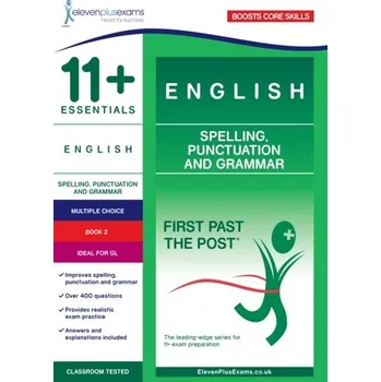 Anglický jazyk 11+ Essentials English: Spelling, Punctuation and Grammar Book 2