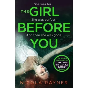 The Girl Before You - Rayner, Nicola