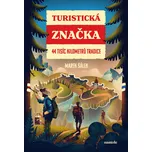 Turistická značka: 44 tisíc kilometrů…