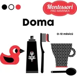 Montessori pro miminka: Doma - Chiara Piroddi (2022)