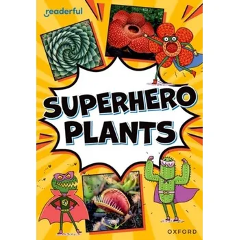 Anglický jazyk Readerful Rise: Oxford Reading Level 9: Superhero Plants - Honeybourne, Victoria