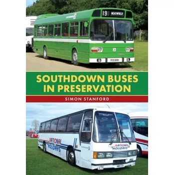 Cestování Southdown Buses in Preservation - Stanford, Simon