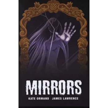 Mirrors - Ormand, Kate