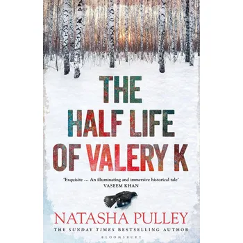 The Half Life of Valery K - Natasha Pulley
