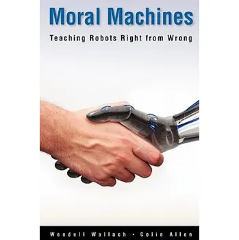 Učebnice Moral Machines – Wendell Wallach (EN)
