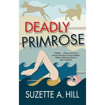 Kniha Deadly Primrose - Hill, Suzette A. [EN] (2020, Měkká, Canongate Books Ltd)