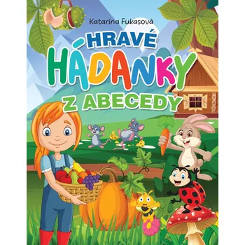 Bystrá hlava Hravé hádanky z abecedy