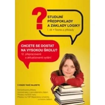 Kniha Testy obecných studijních předpokladů a základy logiky 1. díl