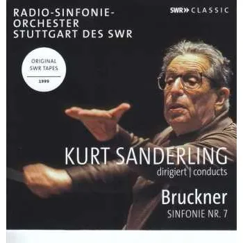 Zahraniční hudba CD Anton Bruckner: Kurt Sanderling Conducts Bruckner Sinfonie Nr. 7 2018